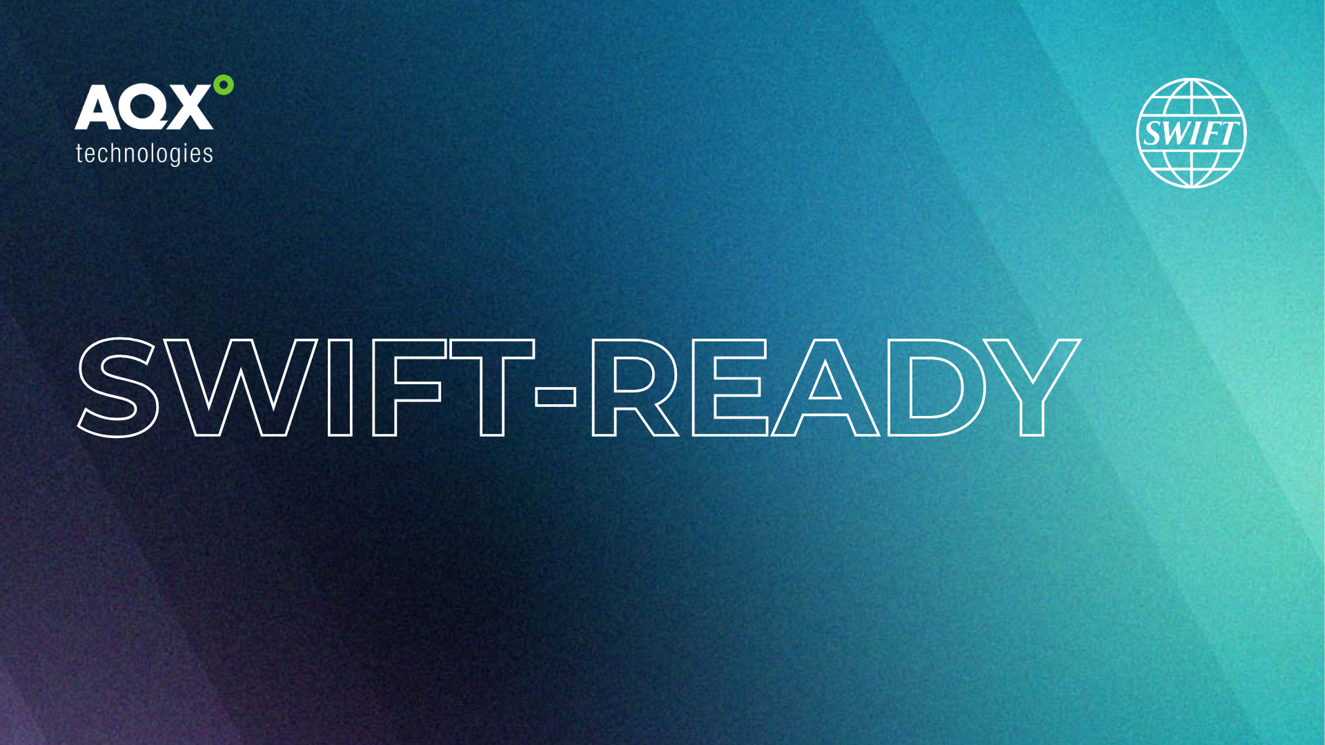 AQXT SWIFT connector go live Header